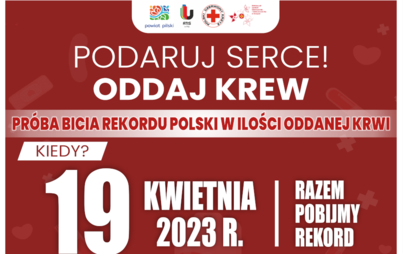 Zdjęcie do Akcja pr&oacute;by bicia rekordu Polski w ilości oddanej krwi na terenie Powiatu Pilskiego