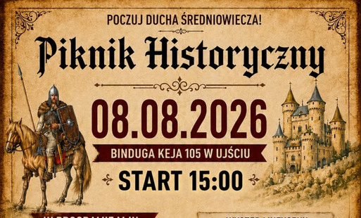 Zdjęcie do Zapraszamy na Piknik Historyczny!
