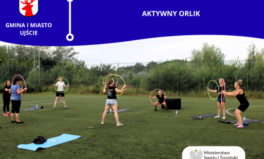 Zdjęcie do Aktywny Orlik: kr&oacute;tko, intensywnie i z uśmiechem
