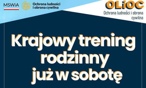 Zdjęcie do Krajowy Trening Rodzinny w ramach Akademii Ochrony Ludności i Obrony Cywilnej (OLiOC) 