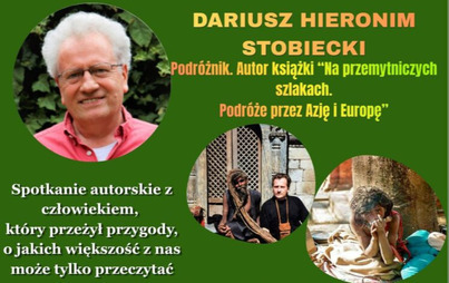 Zdjęcie do Spotkanie autorskie z Dariuszem Hieronimem Stobieckim
