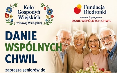 Zdjęcie do Danie Wsp&oacute;lnych Chwil - Nowa Wieś Ujska
