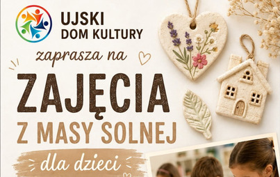Zdjęcie do Zajęcia z masy solnej dla dzieci